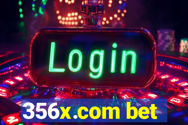 356x.com bet